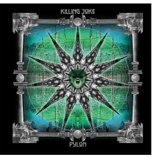 Killing Joke - Pylon (Super Deluxe)