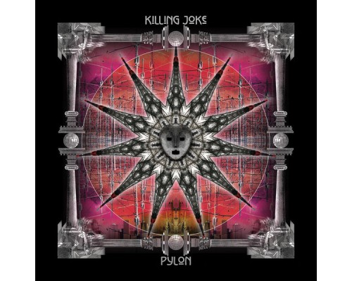 Killing Joke - Pylon (Deluxe)