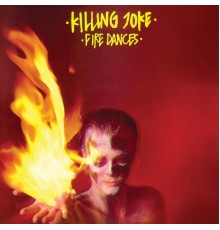 Killing Joke - Fire Dances