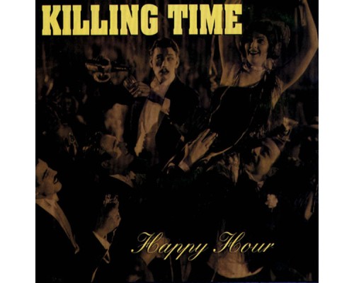 Killing Time - Happy Hour