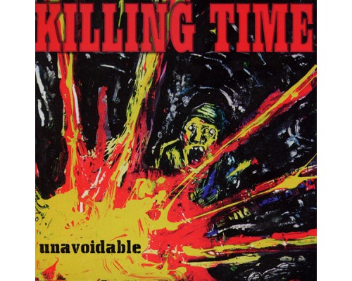 Killing Time - Unavoidable