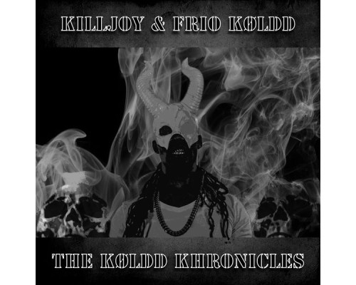 Killjoy - The Koldd Khronicles