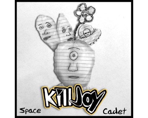 Killjoy - Space Cadet