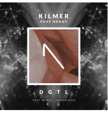 Kilmer - Phat Nanny (Original Mix)