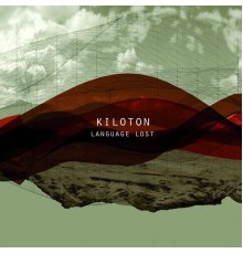 Kiloton - Language Lost