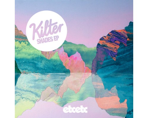 Kilter - Shades