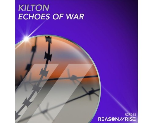 Kilton - Echoes of War Kilton - Echoes of War