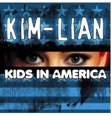 Kim-Lian - Kids in America