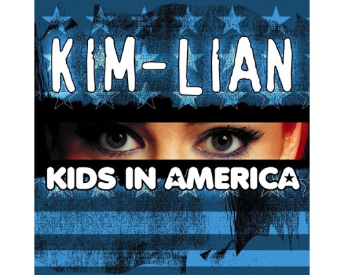 Kim-Lian - Kids in America