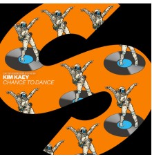 Kim Kaey - Chance To Dance