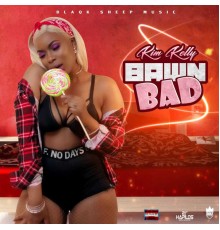 Kim Kelly - Bawn Bad