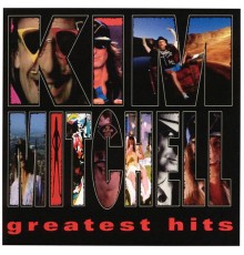 Kim Mitchell - Greatest Hits