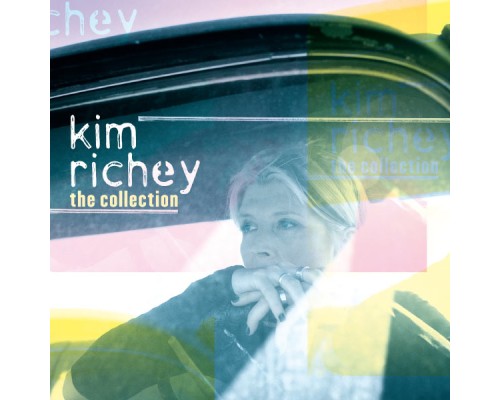 Kim Richey - The Collection