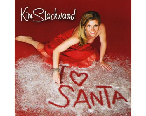 Kim Stockwood - I Love Santa