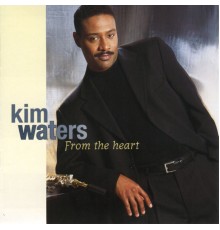 Kim Waters - From The Heart