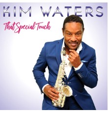 Kim Waters - That Special Touch