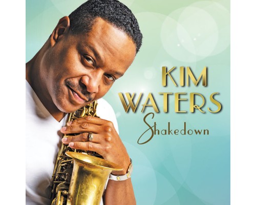 Kim Waters - Shakedown