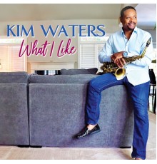 Kim Waters - What I Like