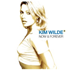 Kim Wilde - Now & Forever