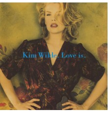 Kim Wilde - Love Is