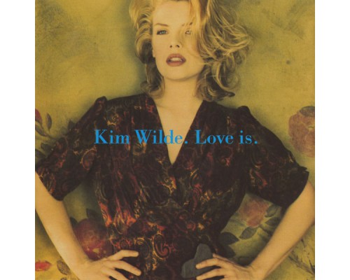 Kim Wilde - Love Is