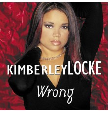 Kimberley Locke - Wrong