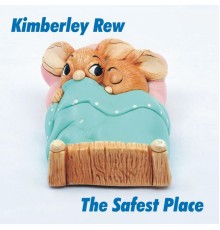 Kimberley Rew - The Safest Place