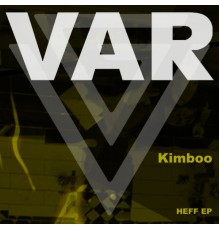 Kimboo - HEFF (Original Mix)