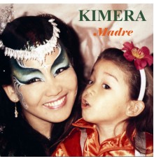 Kimera - Madre