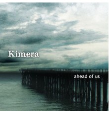 Kimera - Ahead of Us