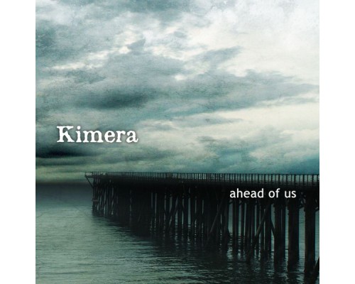 Kimera - Ahead of Us