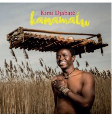 Kimi Djabaté - Kanamalu