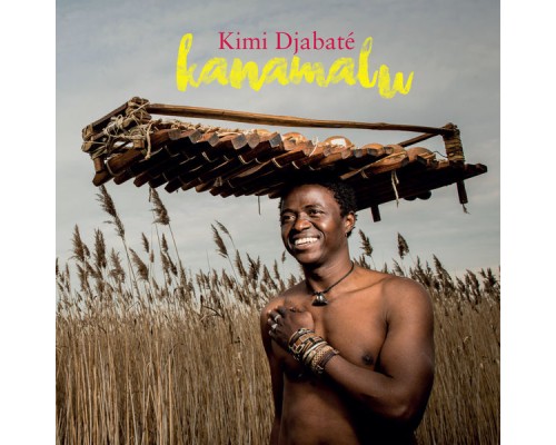 Kimi Djabaté - Kanamalu