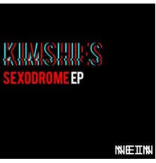 Kimshies - Sexodrome (Original Mix)