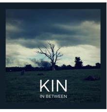 Kin - In Between