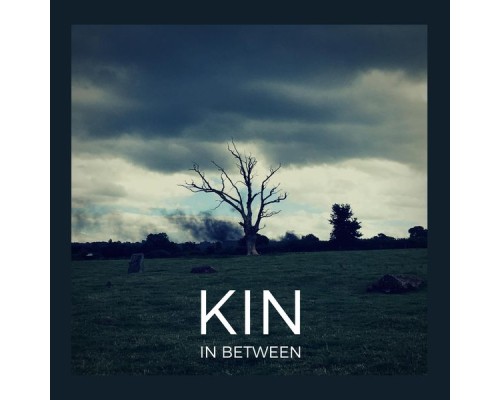 Kin - In Between