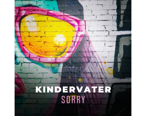 Kindervater - Sorry