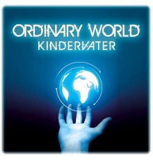 Kindervater - Ordinary World