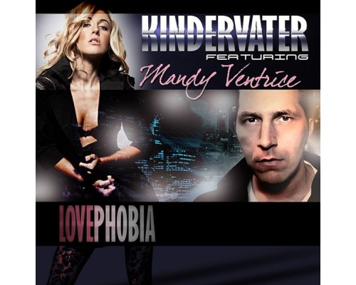 Kindervater with Mandy Ventrice - Lovephobia