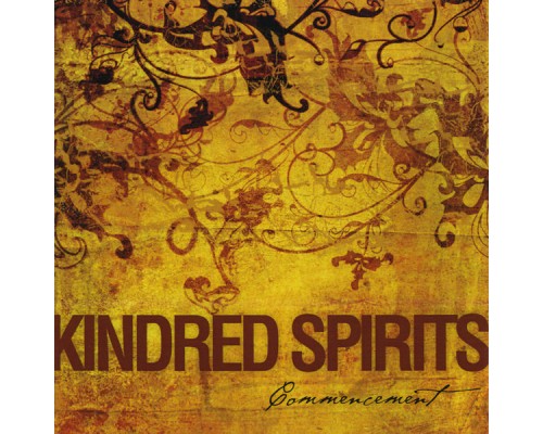 Kindred Spirits - Commencement