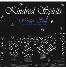 Kindred Spirits - Winter Still