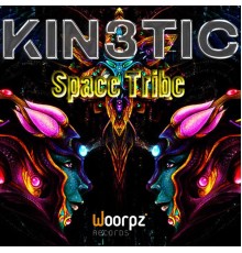 Kinetic - Space Tribe