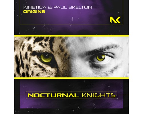 Kinetica & Paul Skelton - Origins