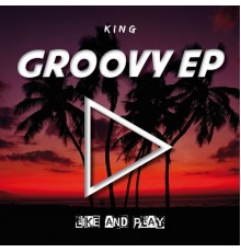 King - Groovy