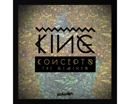 King - Koncepts - The Remixes