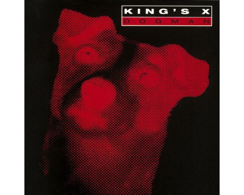 King's X - Dogman