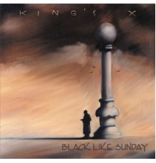 King's x - Black Like Sunday