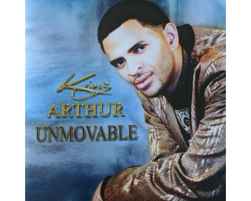 King Arthur - Unmovable