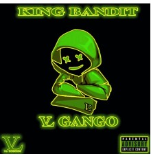 King Bandit - VL Gango