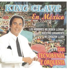 King Clave - Grandes Exitos